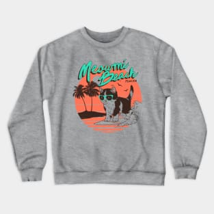 Meowmi Beach Crewneck Sweatshirt